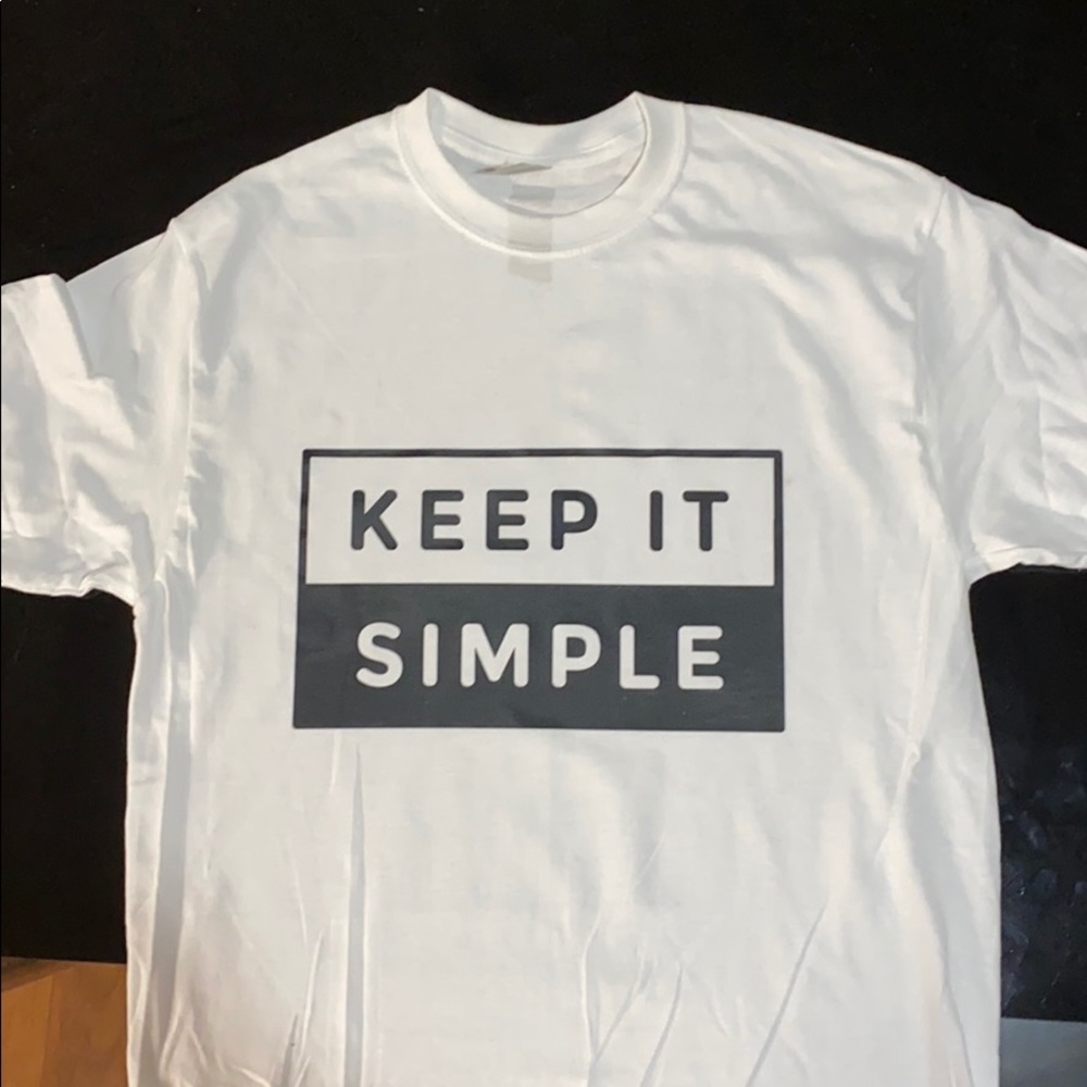 UNISEX Keep it simple shirt